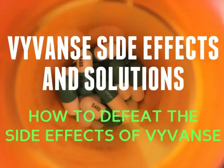 Vyvanse Side Effects And Solutions Featured ADHD Boss