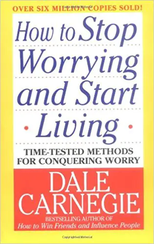 Best Books for People WIth ADHD How to Stop Worrying and Start Living