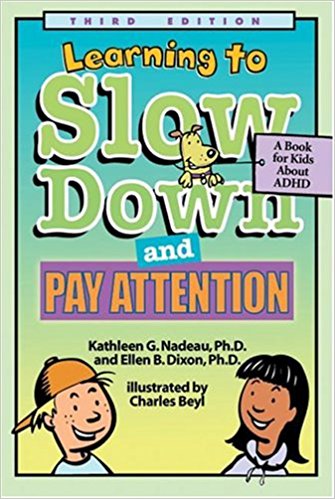 Best Books for People WIth ADHD Learning To Slow Down and Pay Attention