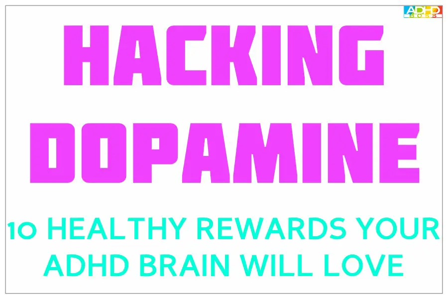 Hacking Dopamine and ADHD Rewards Featured Image With Border